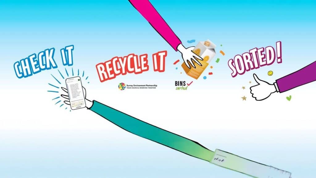 Check it, recycle it, sorted! Bins…sorted, from the Surrey Environment Partnership, your councils working together